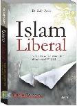 ISLAM LIBERAL : Varian-Varian Liberalisme Islam di Indonesia 1991-2002