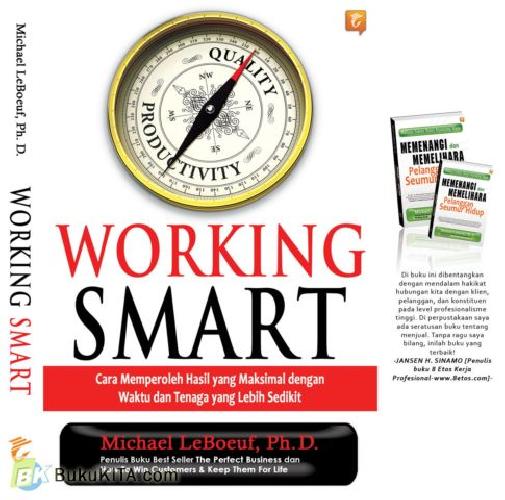 Cover Buku WORKING SMART (Cara Memperoleh Hasil yang Maksimal dengan Waktu)