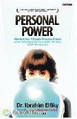 Cover Buku Personal Power : Membuktikan 7 Rahasia Kekuatan Pribadi untuk Hidup Lebih Berhasil, Lebih Bermutu, Lebih Memuaskan