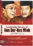 Leadership Secrets Of Gus Dur - Gus Miek