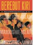 Cover Buku Berebut Kiri : Pergulatan Marxisme Awal di Indonesia 1912 - 1926