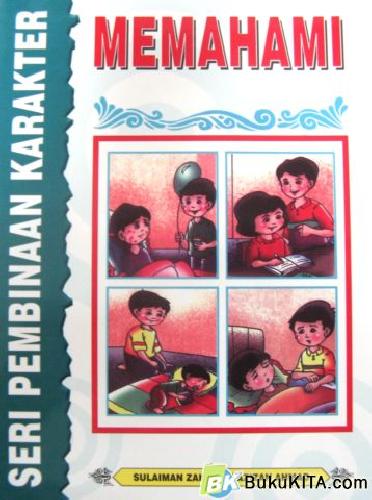Cover Buku SERI PEMBINAAN KARAKTER MEMAHAMI