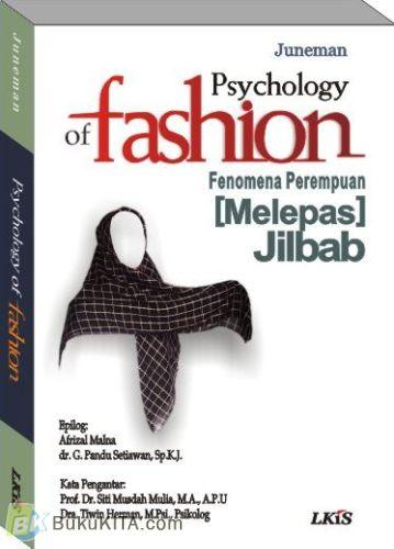 Cover Buku Psychology of Fashion : Fenomena Perempuan (Melepas) Jilbab