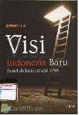 Visi Indonesia Baru Setelah Reformasi 1998