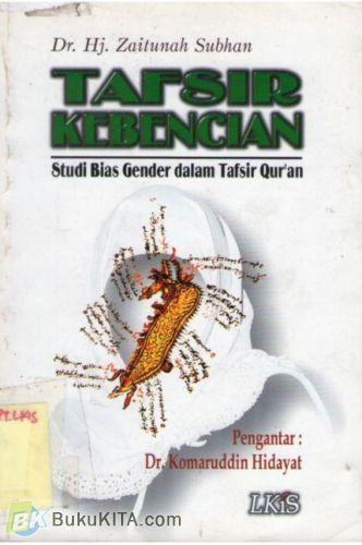 Cover Buku Tafsir Kebencian : Studi Bias Gender dalam Tafsir Quran