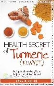 Health Secret of Turmeric ( Kunyit )