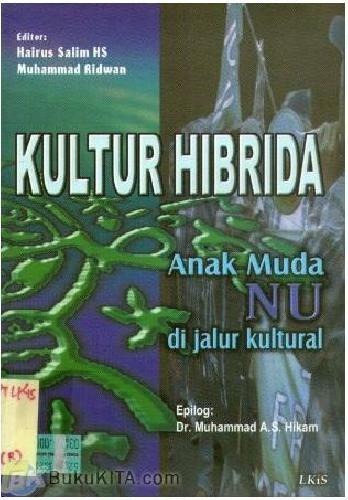 Cover Buku Kultur Hibrida : Anak Muda NU di Jalur Kultural