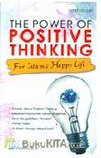 The Power of Positive Thingking For Islamic Happy Life