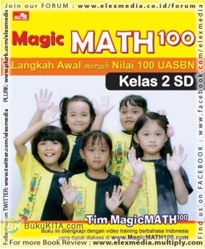 Cover Buku MagicMath100 : Langkah Awal Meraih Nilai 100 UN (Kelas 2 SD)