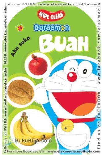 Cover Buku Wipe Clean Doraemon : Aku suka Buah