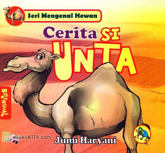 Cover Buku Seri mengenal Hewan : Cerita si Unta