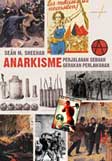 Cover Buku Anarkisme : Perjalanan Sebuah Gerakan Perlawanan