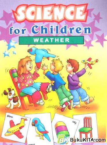 Cover Buku SCIENCE FOR CHILDREN: WEATHER