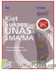 Cover Buku KIAT SUKSES UNAS 2010 KELAS XII SMA/MA IPS