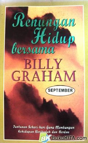 Cover Buku RENUNGAN HIDUP BERSAMA BILLY GRAHAM ( SEPTEMBER )