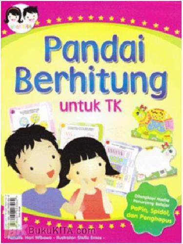 Cover Buku PANDAI BERHITUNG UNTUK TK (PLUS PAPIN, SPIDOL, PENGHAPUS & STIKER)