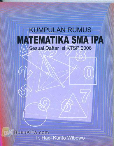 Cover Buku Buku Saku Kumpulan Rumus Matematika SMA IPA (Sesuai Daftar Isi KTSP 2006)