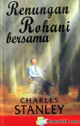 Cover Buku RENUNGAN ROHANI BERSAMA CHARLES STANLEY ( MEI )