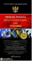 Tindak Pidana Pencucian Uang dan Teroris edisi tahun 2011