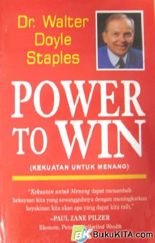 Cover Buku POWER TO WIN (KEKUATAN UNTUK MENANG)