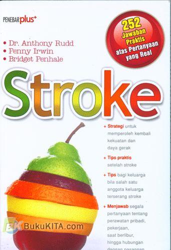 Cover Buku STROKE (252 Jawaban Praktis atas Pertanyaan yang Real)