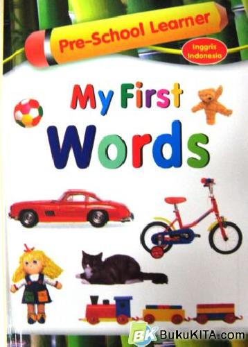 Cover Buku PRE SCHOOL LEARNER: MY FIRST WORDS