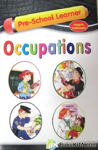 Cover Buku PRE SCHOOL LEARNER: OCCUPATIONS 