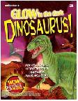 Cover Buku Glow in The Dark : Dinosaurus!