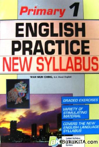 Cover Buku PRIMARY ENGLISH PRACTICE NEW SYLABUS 1