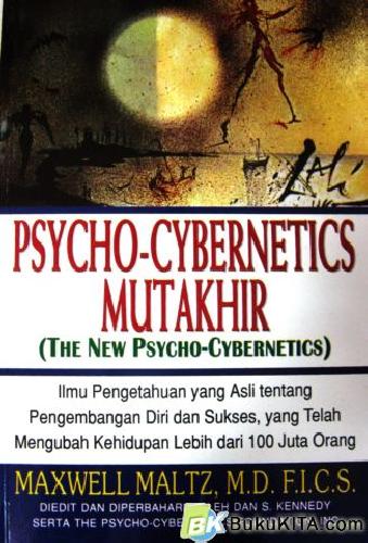 Cover Buku PSYCHO-CYBERNETICS MUTAKHIR 