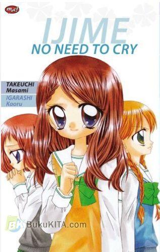 Cover Buku Ijime No Need To Cry