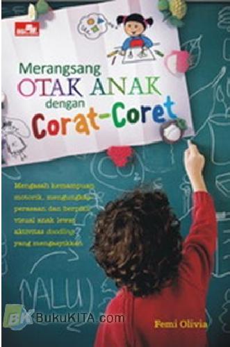 Cover Buku Merangsang Otak Anak dengan Corat-coret