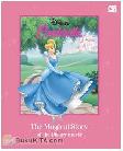 Cover Buku The Magical Story of The Disney Movie : Cinderella