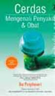Cover Buku Cerdas Mengenali Penyakit & Obat