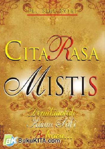 Cover Buku Cita Rasa Mistis : Demikianlah Kaum Sufi Berbicara