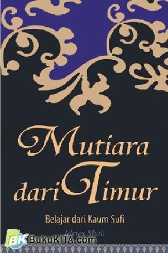 Cover Buku Mutiara Dari Timur : Belajar Dari Kaum Sufi