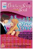 Cover Buku Chicken Soup for the Soul : True Love