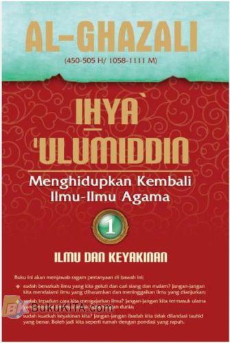 Cover Buku IHYA ULUMIDDIN #1 : Ilmu dan Keyakinan