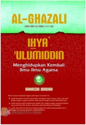 Cover Buku IHYA ULUMIDDIN #2 : Rahasia Ibadah