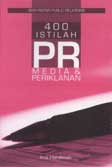 Cover Buku Seri Pintar Public Relations : 400 Istilah PR Media & Periklanan