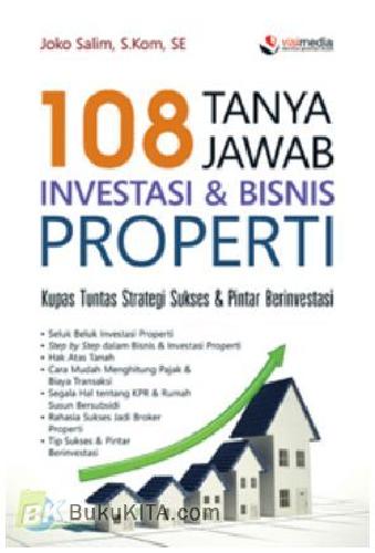 Cover Buku 108 Tanya Jawab Investasi & Bisnis Properti