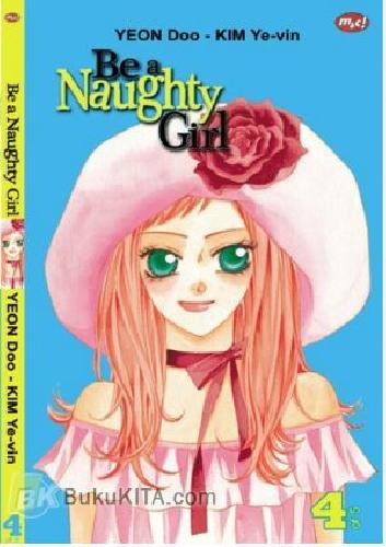 Cover Buku Be Naughty Girl 4