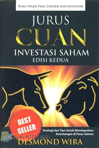 Cover Buku Jurus Cuan Investasi Saham Edisi Kedua : Strategi dan Tips Untuk Mendapatkan Keuntungan di Pasar Saham