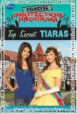 Princess Protection Program #3 : TOP SECRET TIARAS