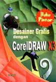 Cover Buku Buku Pintar Desainer Grafis dengan CorelDRAW X3