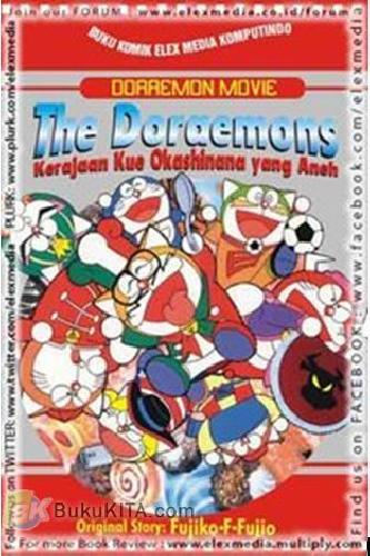 Cover Buku Doraemon Movie : THE DORAEMONS - Kerajaan Kue Okashinana yang Aneh?