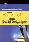 Cover Buku Membangun Aplikasi Smart Client dengan Visual C# dan Visual Web Developer Express