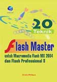 20 Teknik Flash Master untuk macromedia Flash MX 2004 dan Flash Professional 8