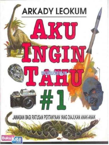 Cover Buku AKU INGIN TAHU 1