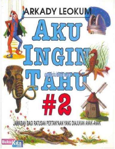 Cover Buku AKU INGIN TAHU 2